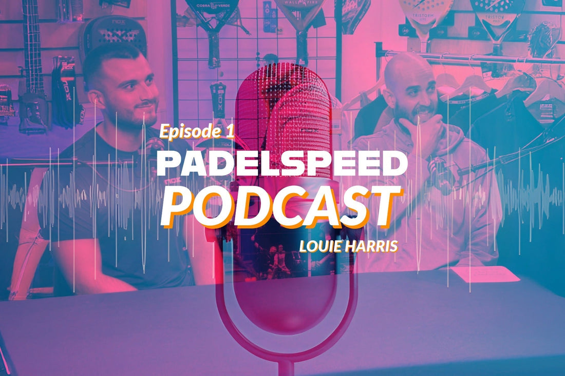 Padelspeed Podcast with Louie Harris - Welsh #1 Padel Player