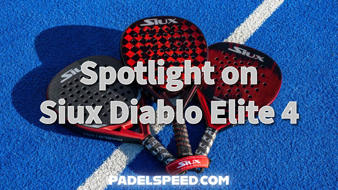 Spotlight on Siux Diablo Elite 4 2026 Padel Racket and Review
