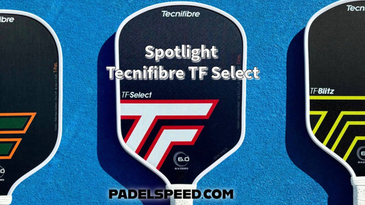 Spotlight on Tecnifibre TF Select 2026 Pickleball Paddle