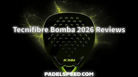 Tecnifibre Bomba 2026 Padel Rackets In-Depth Review and Features