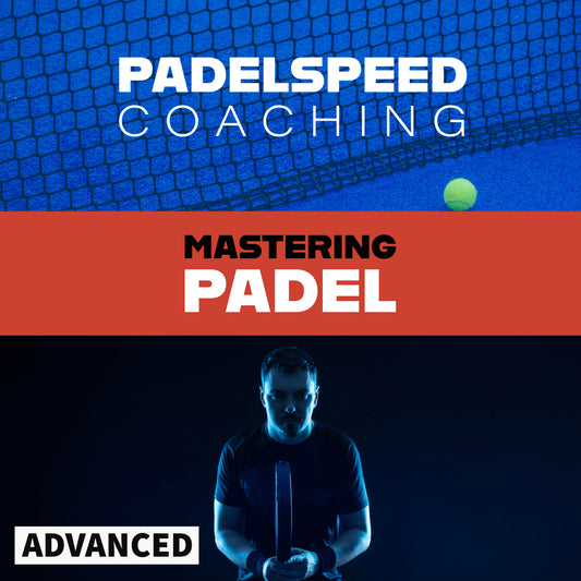 Padelspeed Coaching: Mastering Padel (Advanced), Saturdays (Cardiff)